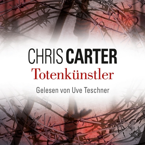 Totenkünstler (Ein Hunter-und-Garcia-Thriller 4) - Chris Carter