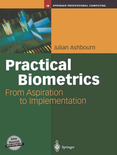 Practical Biometrics - Julian Ashbourn