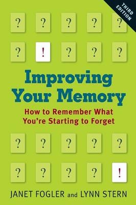 Improving Your Memory - Janet Fogler, Lynn Stern