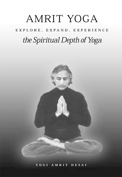 Amrit Yoga -  Yogi Amrit Desai