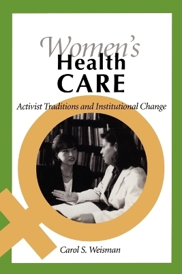 Women's Health Care - Carol S. Weisman