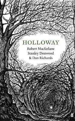Holloway - Dan Richards, Robert Macfarlane