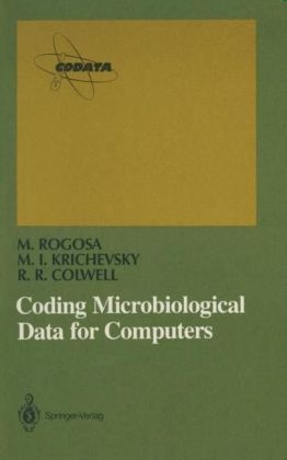 Coding Microbiological Data for Computers - Morrison Rogosa, Micah I. Krichevsky, Rita R. Colwell