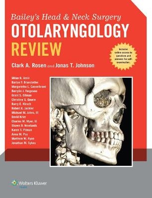 Bailey's Head and Neck Surgery - Otolaryngology Review - 