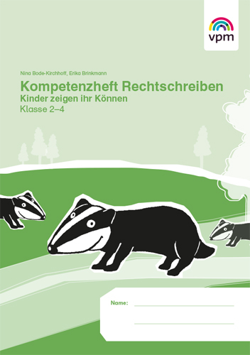 Kompetenzheft Rechtschreiben. Kinder zeigen ihr Können - Nina Bode-Kirchhoff, Erika Brinkmann