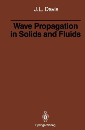 Wave Propagation in Solids and Fluids - Julian L. Davis