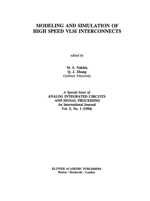 Modeling and Simulation of High Speed VLSI Interconnects - 