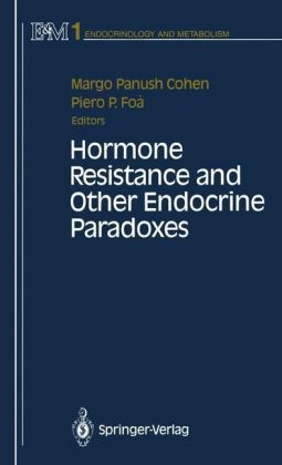 Hormone Resistance and Other Endocrine Paradoxes - 