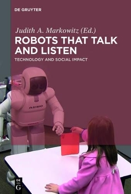 Robots That Talk and Listen - 