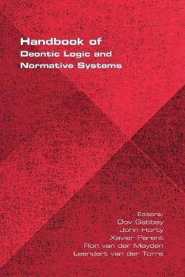 Handbook of Deontic Logic and Normative Systems - 