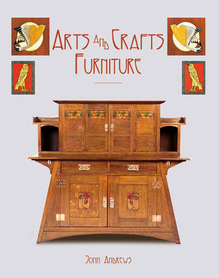 Arts and Crafts Furniture - John Andrews