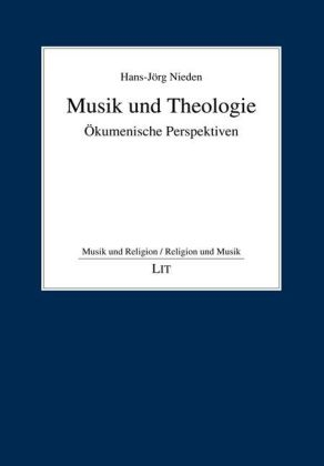 Musik und Theologie - Hans-Jörg Nieden