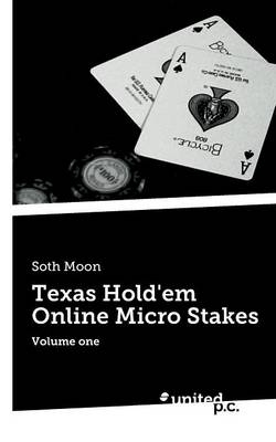 Texas Hold'em Online Micro Stakes - Soth Moon