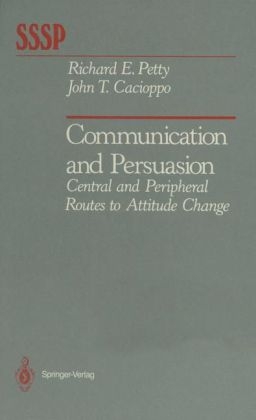 Communication and Persuasion - Richard Petty, John Cacioppo