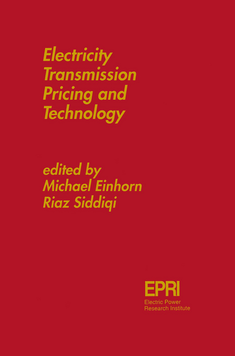 Electricity Transmission Pricing and Technology - 