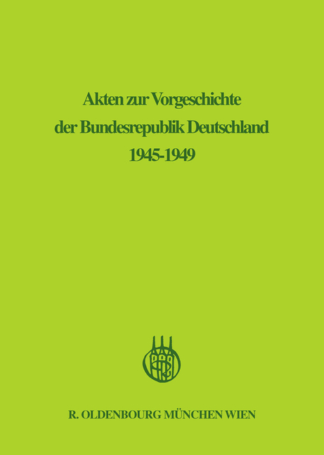 Akten zur Vorgeschichte der Bundesrepublik Deutschland 1945-1949 / Januar 1949 - September 1949 - 