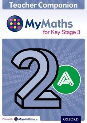 MyMaths for Key Stage 3: Teacher Companion 2A - Claire Perry
