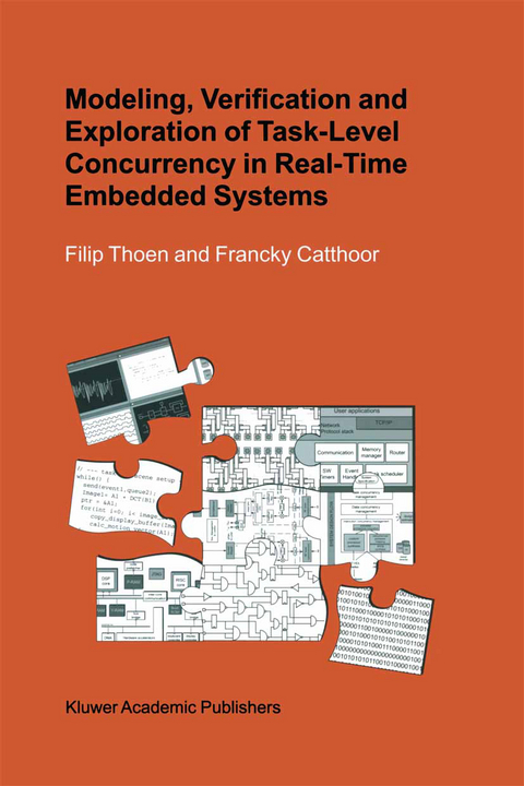 Modeling, Verification and Exploration of Task-Level Concurrency in Real-Time Embedded Systems - Filip Thoen, Francky Catthoor