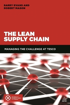 The Lean Supply Chain - Robert Mason, Barry Evans
