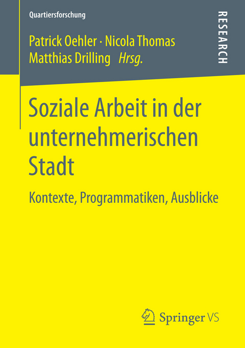 Soziale Arbeit in der unternehmerischen Stadt - 