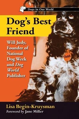 Dog's Best Friend - Lisa Begin-Kruysman