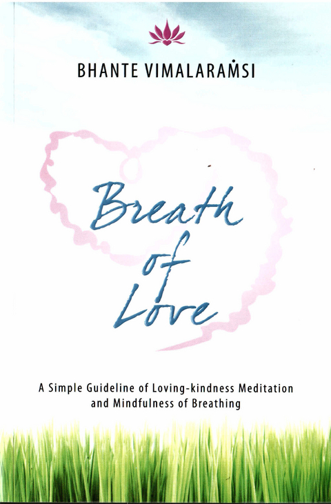 Breath of Love -  Bhante Vimalaramsi