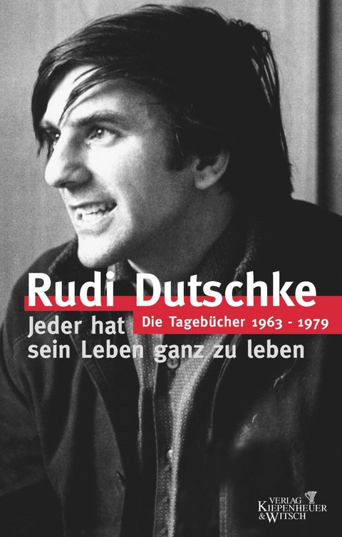 Die Tagebücher - Rudi Dutschke, Gretchen Dutschke