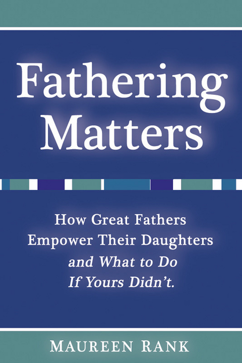 Fathering Matters -  Maureen Rank