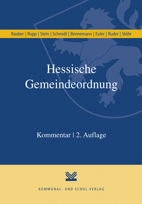 Hessische Gemeindeordnung (HGO) - David Rauber, Matthias Rupp, Katrin Stein, Helmut Schmidt, Gerhard Bennemann, Thomas Euler, Tim Ruder, Andreas Stöhr