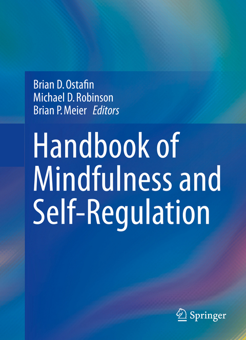Handbook of Mindfulness and Self-Regulation - 