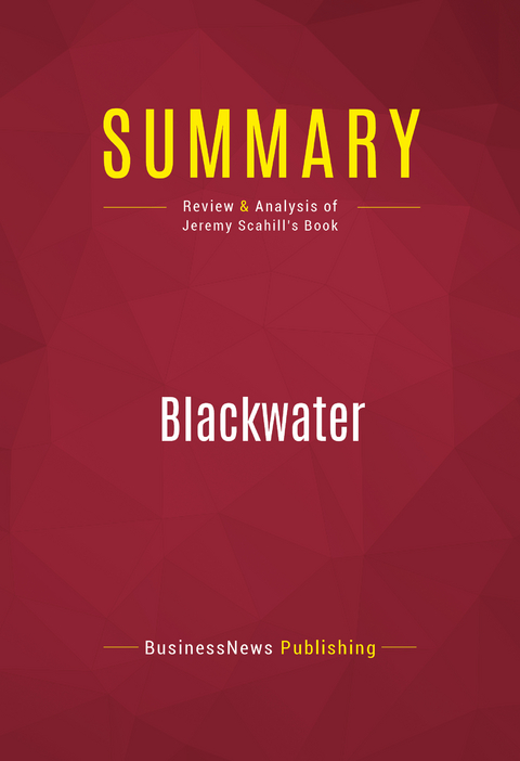 Summary: Blackwater -  BusinessNews Publishing