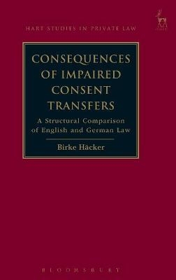 Consequences of Impaired Consent Transfers - Birke Häcker