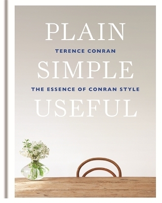 Plain Simple Useful - Sir Terence Conran