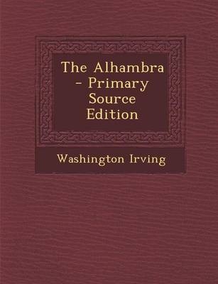 The Alhambra - Washington Irving