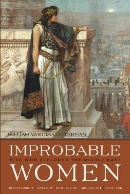 Improbable Women - William Woods Cotterman