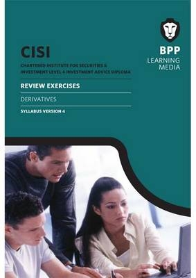 CISI IAD Level 4 Derivatives Syllabus Version 4 -  BPP Learning Media