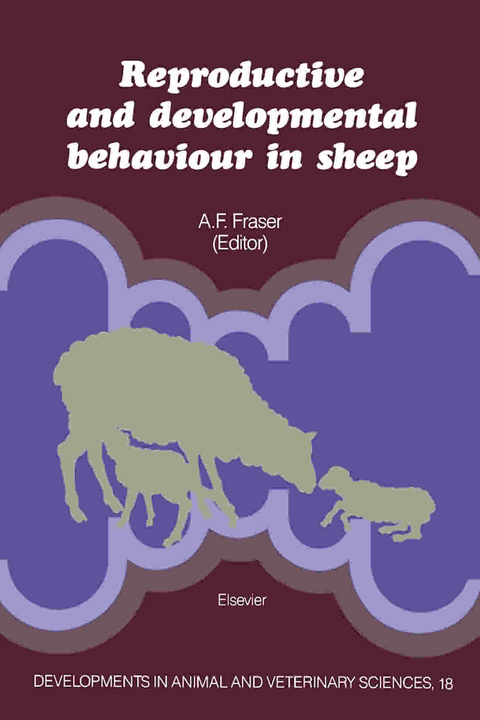 Reproductive and Developmental Behaviour in Sheep - 