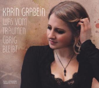 Was vom Träumen übrig bleibt, 1 Audio-CD - Karin Grabein