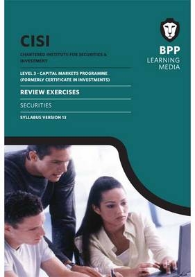 CISI Capital Markets Programme Securities Syllabus Version 13 -  BPP Learning Media