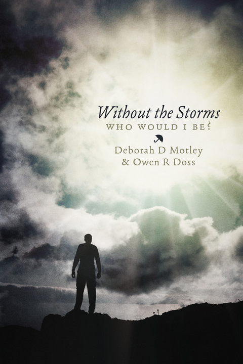 Without The Storms -  Owen R Doss,  Deborah D Motley