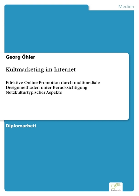 Kultmarketing im Internet -  Georg Öhler