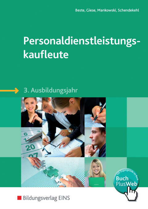 Personaldienstleistungskaufleute - Johannes Beste, Ilona Giese, Andre Mankowski, Andrea Schendekehl