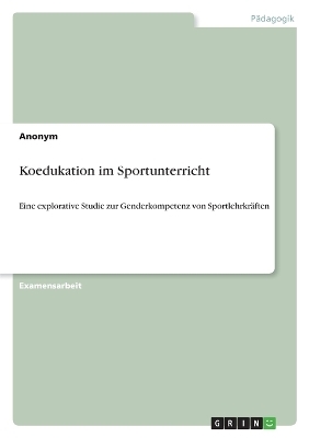 Koedukation im Sportunterricht -  Anonym