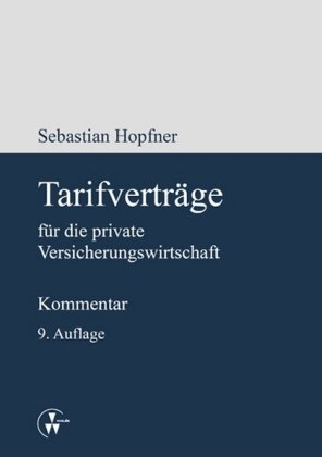 Tarifverträge für die private Versicherungswirtschaft - Sebastian Hopfner