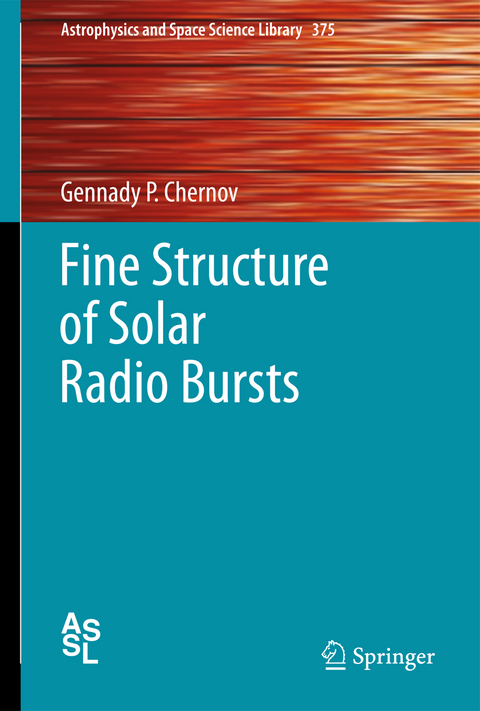Fine Structure of Solar Radio Bursts - Gennady P. Chernov
