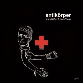 antikörper / antibodies - Dirk Hülstrunk, Stefan Brand