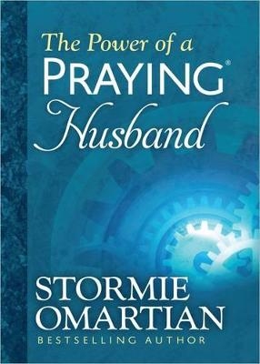 The Power of a Praying Husband Deluxe Edition - Stormie Omartian