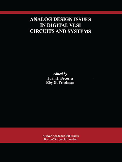 Analog Design Issues in Digital VLSI Circuits and Systems - 