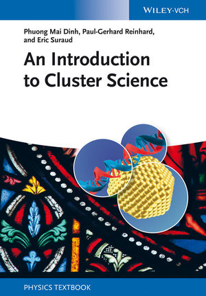 An Introduction to Cluster Science - Phuong Mai Dinh, Paul-Gerhard Reinhard, Eric Suraud