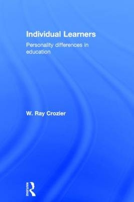 Individual Learners - W. Ray Crozier